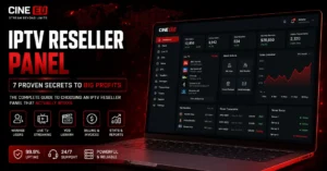 IPTV Reseller Panel: 7 Proven Secrets to Big Profits