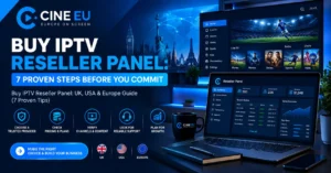 Buy IPTV Reseller Panel: UK, USA & Europe Guide (7 Proven Tips)