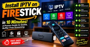 Install IPTV on Firestick: 7 Proven Steps That Just Work